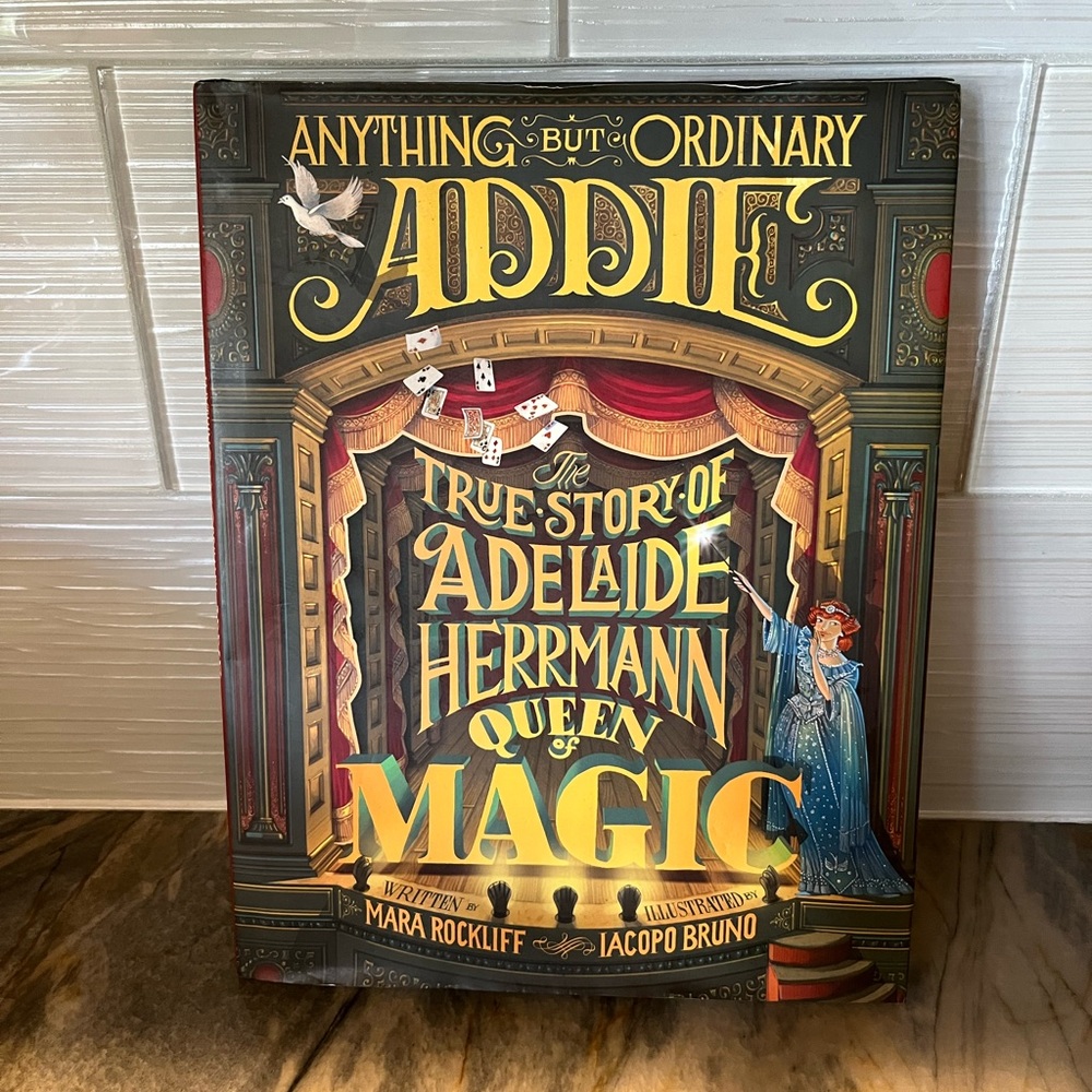 Anything but ordinary Addie. Book about magic.